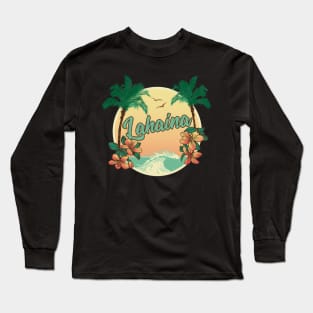 Lahaina Hawaii Strong Long Sleeve T-Shirt